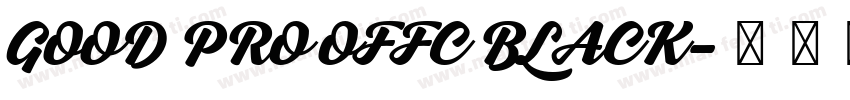 GOOD PRO OFFC BLACK字体转换